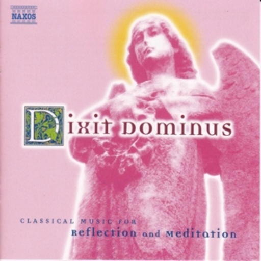 Diverse – Dixit Dominus - Music For Reflection & Meditation