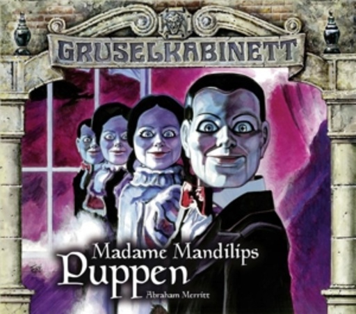 Diverse – Gruselkabinett 96/97 - Madame Mandilips Puppen