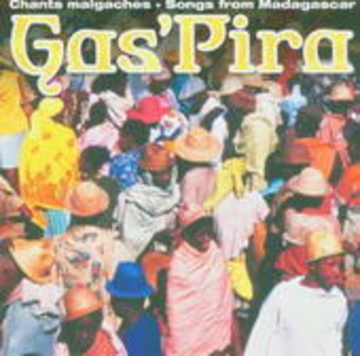 Gas'Pira – Songs From Madagascar