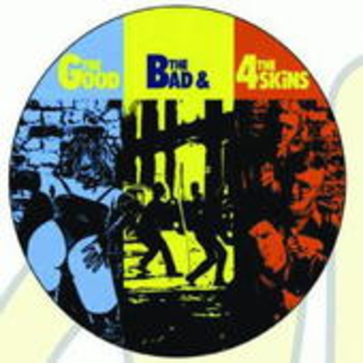 4 Skins – The Good, The Bad & The 4 Skins