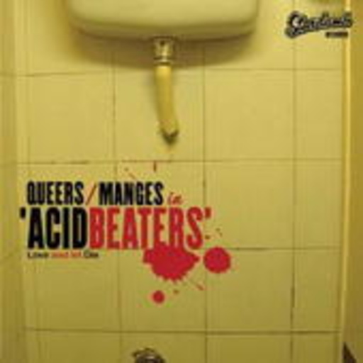 The Queers/The Manges – Acid Beaters