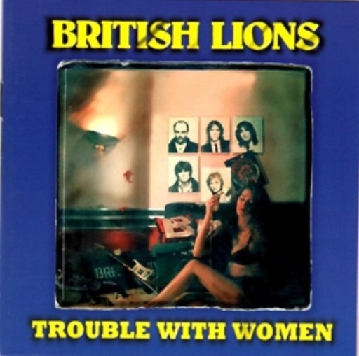 British Lions – Trouble With Woman