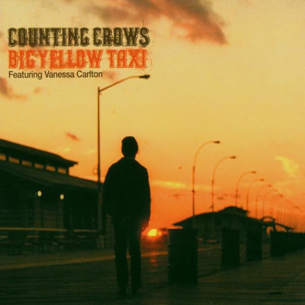 Counting Crows feat. Vanessa Carlton – Big Yellow Taxi