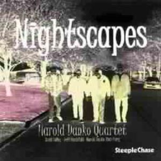 Harold Danko Quartet – Nightscapes