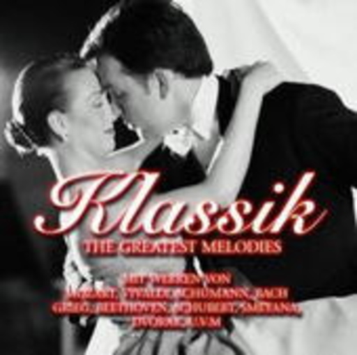 Klassik: The Greatest Melodies