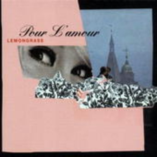 Lemongrass – Pour L'Amour