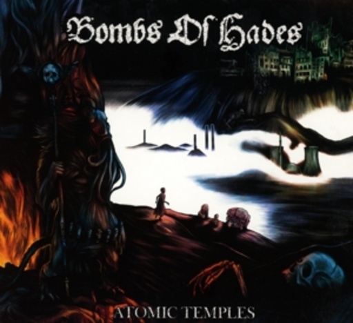 Bombs Of Hades – Atomic Temples