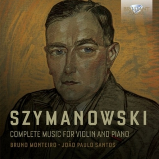 Bruno Monteiro – Complete Works For Violin And Piano