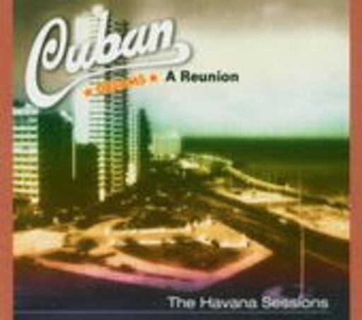 Cuban Dreams – The Havana Sessions