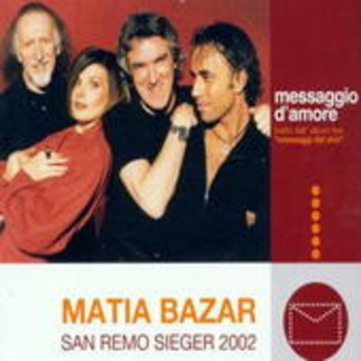 Matia Bazar – Messaggio D'Amore