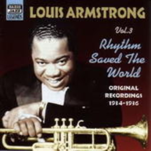 Louis Armstrong – Louis Armstrong Vol. 3: Rhythm Saved The World (1934-1936)