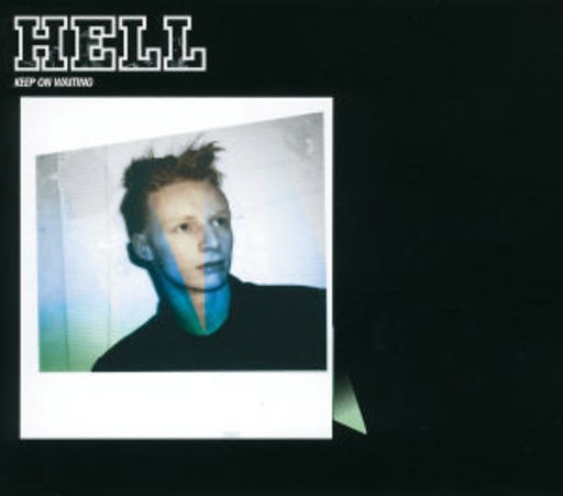 Hell – Keep On Waiting