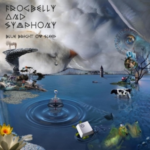 Frogbelly And Symphony – Blue Bright Ow Sleep