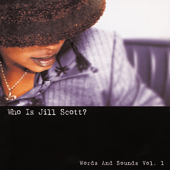 Jill Scott – Who Is Jill Scott? - Words And Sounds Vol. 1