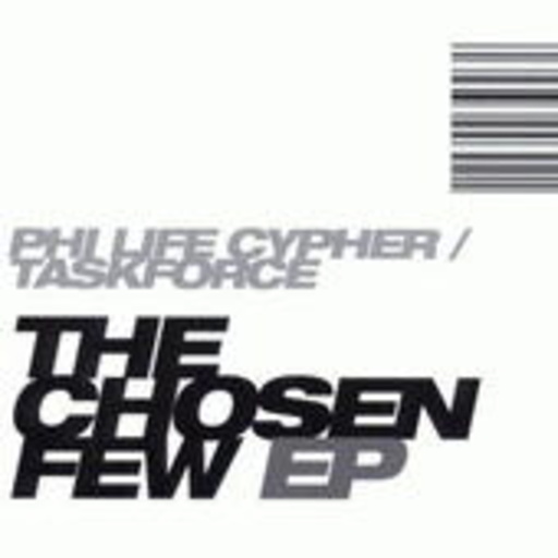 Phi Life Cypher & Taskforce – Chosen Few