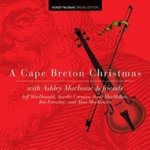 Ashley MacIsaac – A Cape Breton Christmas