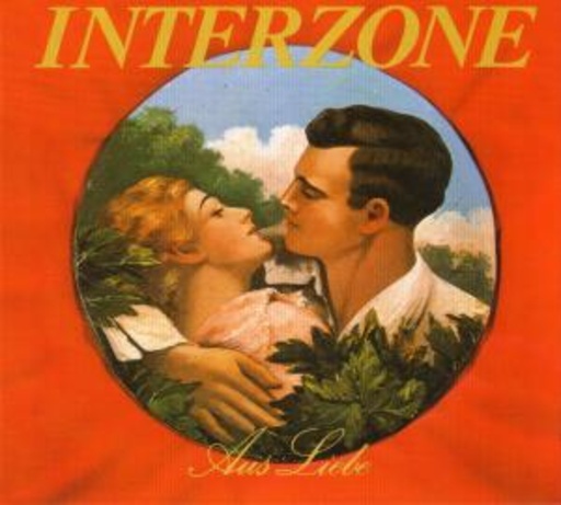 Interzone – Aus Liebe