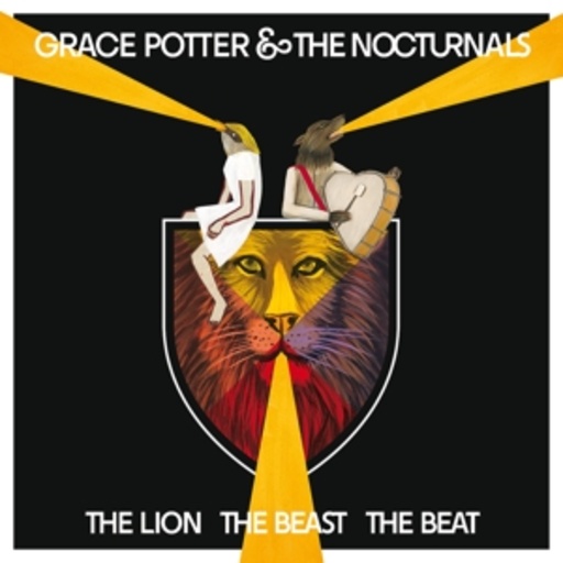 Grace Potter & The Nocturnals – The Lion The Beast The Beat