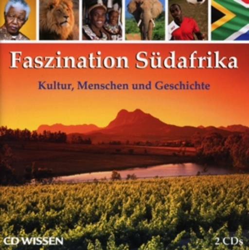 Peter Veit – Faszination Südafrika - Kultur, Menschen und Geschichte