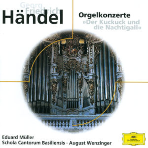 Eduard Müller/Schola Cantorum Basilliensis – Orgelkonzerte "Der Kuckuck und die Nachtigall" (Eloquence Serie)