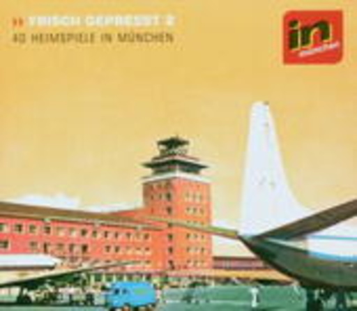 Diverse – Frisch gepresst (40 Heimspiele in München Vol. II)