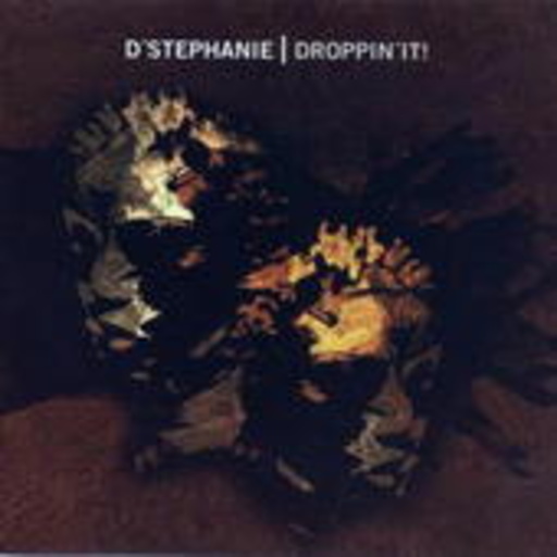 D'Stephanie – Droppin It!