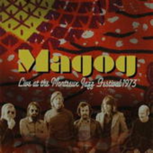 Magog – Live At Montreux Jazz Festival 1973