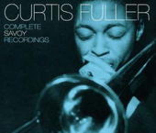 Curtis Fuller – Complete Savoy Recordings