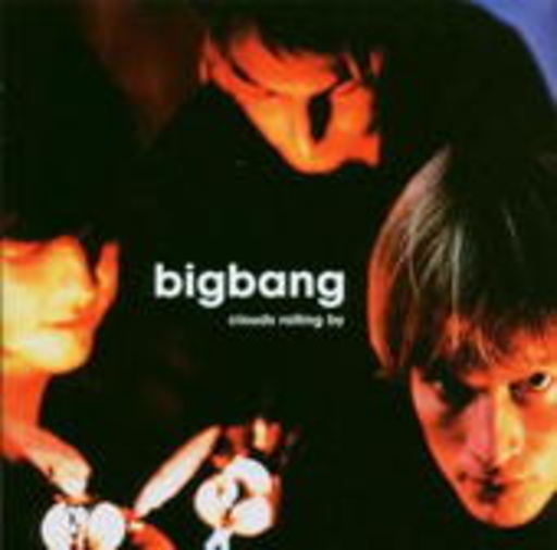 Bigbang – Clouds Rolling By