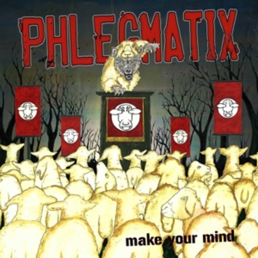 Phlegmatix – Make Your Mind EP