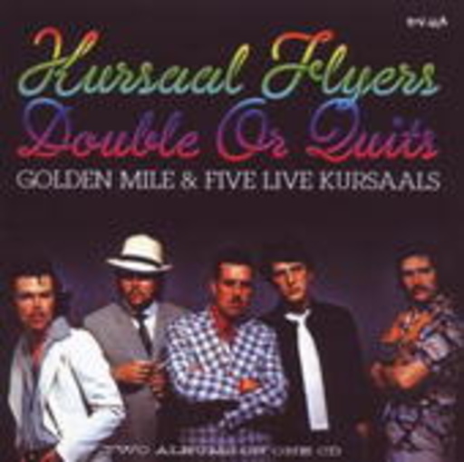 Kursaals Flyers – Golden Mile/5 Live Kursaals