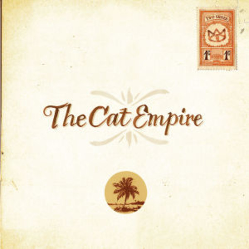 The Cat Empire – Two Shoes