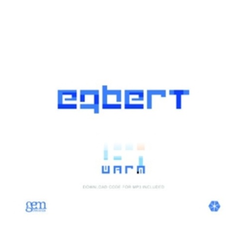 Egbert – Warm