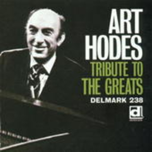 Art Hodes – Tribute To The Greats