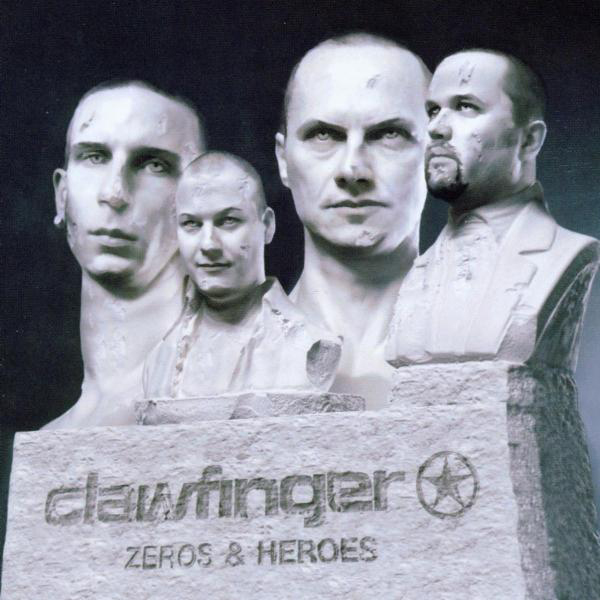 Clawfinger – Zeros & Heros