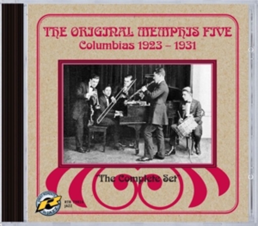 The Orginal Memphis Five – Columbias 1923-1931 - "The Complete Set"