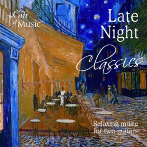 Piha/Vishnik – Late Night Classics - Relaxing Music For Two Guitars