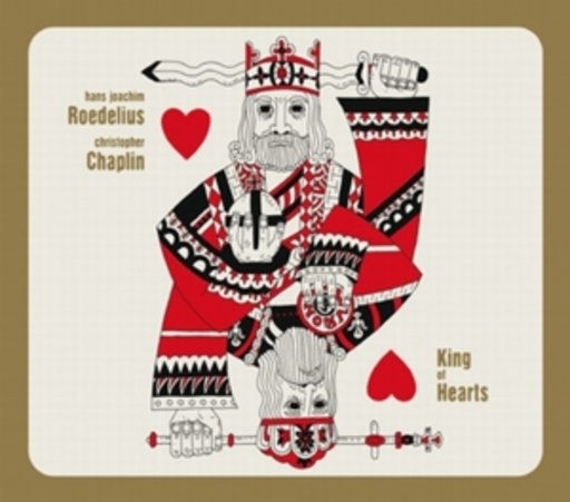 Roedelius + Chaplin – King Of Hearts