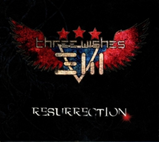 Three Wishes – Resurrection