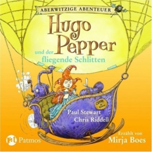 Mirja Boes – Hugo Pepper und der fliegende Schlitten