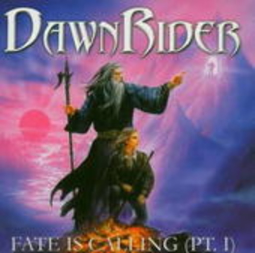 Dawnrider – Fate Is Calling Pt. I