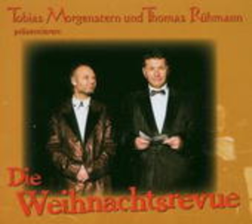 Tobias Morgenstern & Thomas Rühmann – Die Weihnachtsrevue