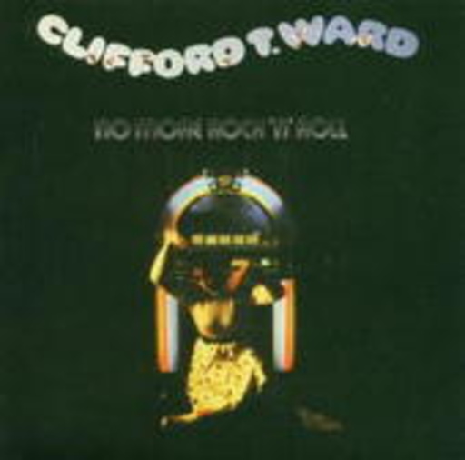 Clifford T. Ward – No More Rock'n'Roll