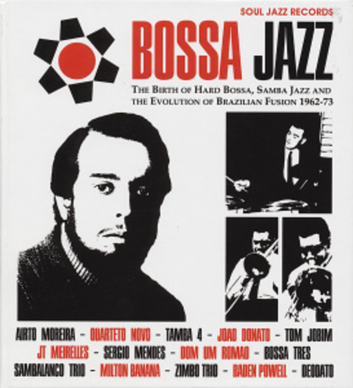 Diverse – Bossa Jazz 1962-73 - The Birth Of Hard Bossa, Samba Jazz 1962-73