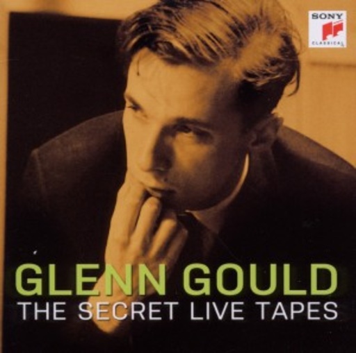 Glenn Gould – The Secret Live Tapes
