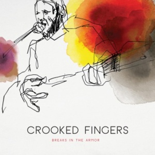Crooked Fingers – Breaks In The Armor