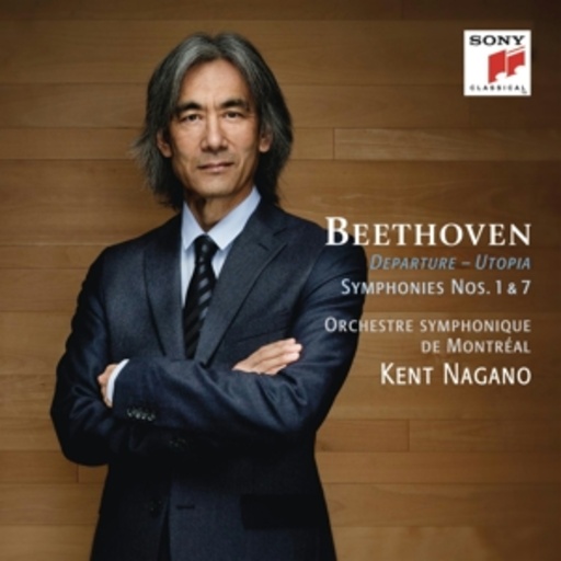 Kent Nagano – Symphonies Nos. 1 & 7