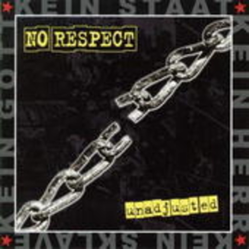No Respect – Unadjusted