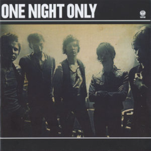 One Night Only – One Night Only
