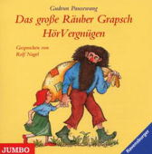 Rolf Nagel – Das große Räuber Grapsch HörVergnügen